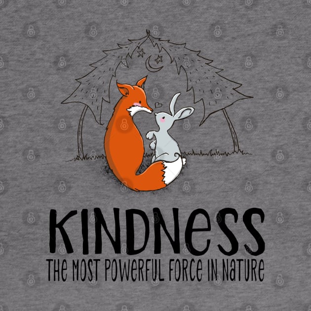 Cute Fox & Bunny - Kindness the most power force in nature by Jitterfly